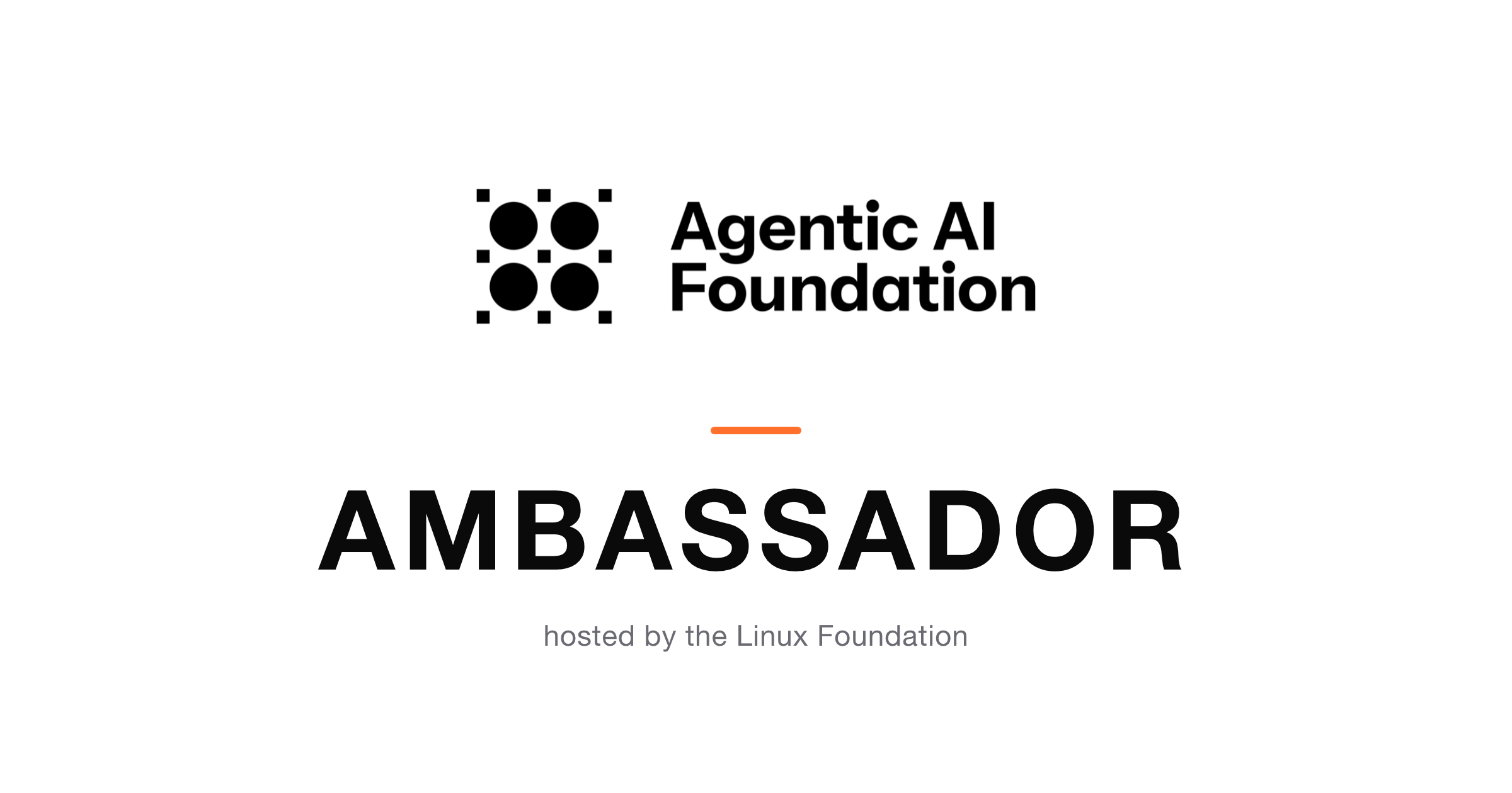 AAIF Ambassador — Agentic AI Foundation, hosted by the Linux Foundation