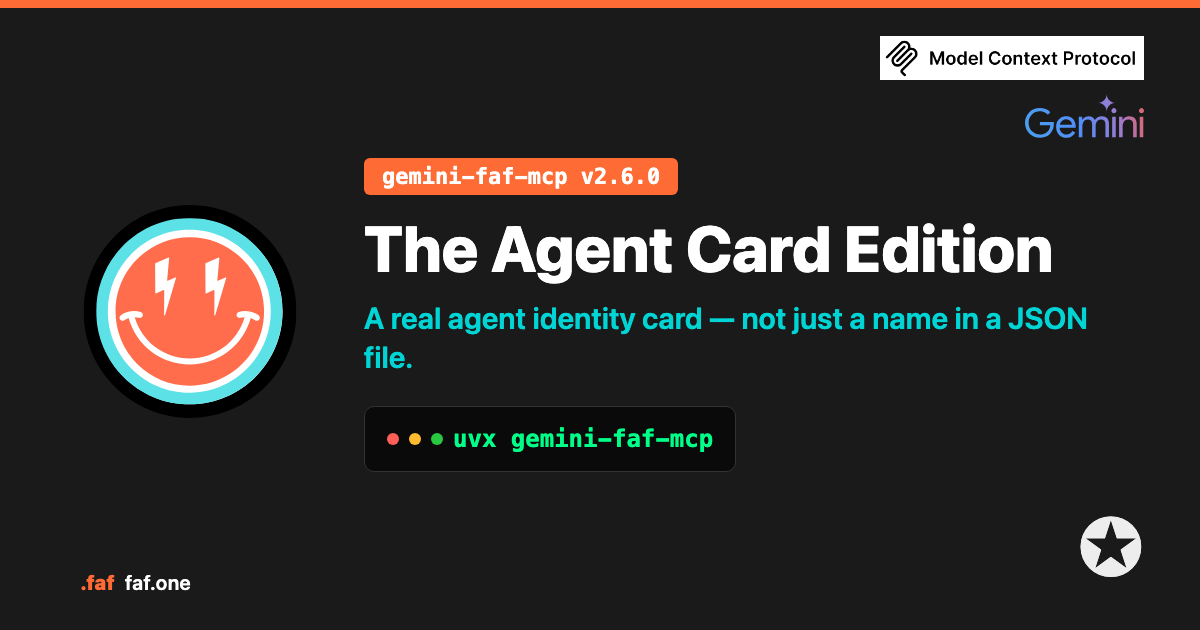 The Agent Card Edition — gemini-faf-mcp v2.6.0 · a real agent identity card