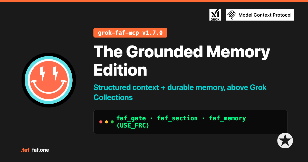 The Grounded Memory Edition — grok-faf-mcp v1.7.0: the FRC layer above Grok Collections