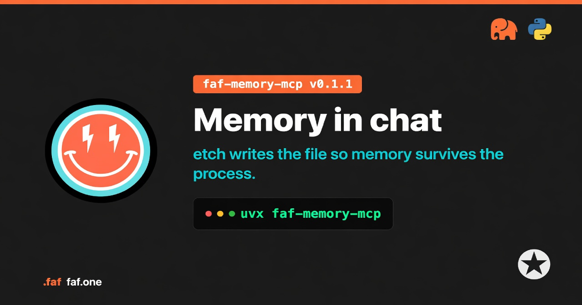 faf-memory-mcp v0.1.1 — etch writes the file so memory survives the process