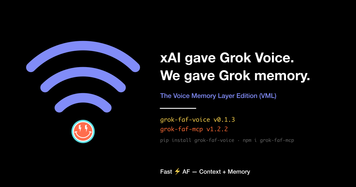 The Voice Memory Layer Edition — grok-faf-voice v0.1.3 + grok-faf-mcp v1.2.2. xAI gave Grok Voice. We gave Grok memory.